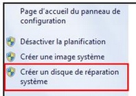 Créer un disque de réparation système