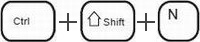 Raccourci clavier : ctrl + shift / maj + N