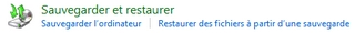 Sauvegarde et Restaurer (lien Windows Seven)