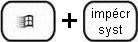 Raccourci clavier : Win + impécr